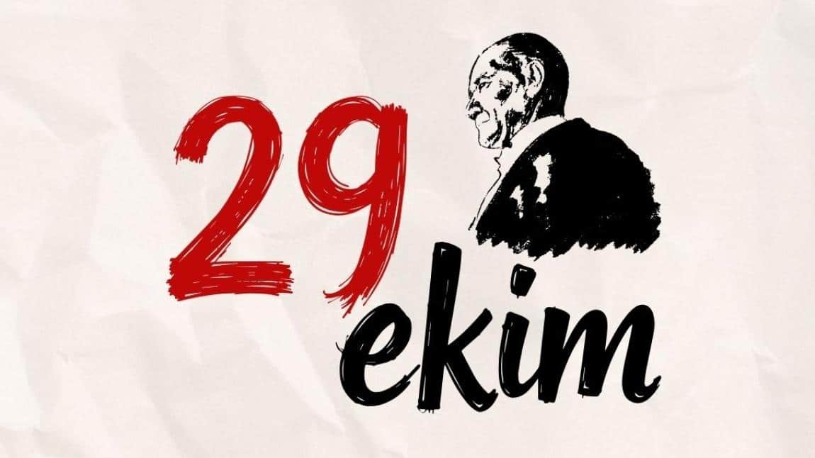 29 Ekim Cumhuriyet Bayramımız Kutlu Olsun